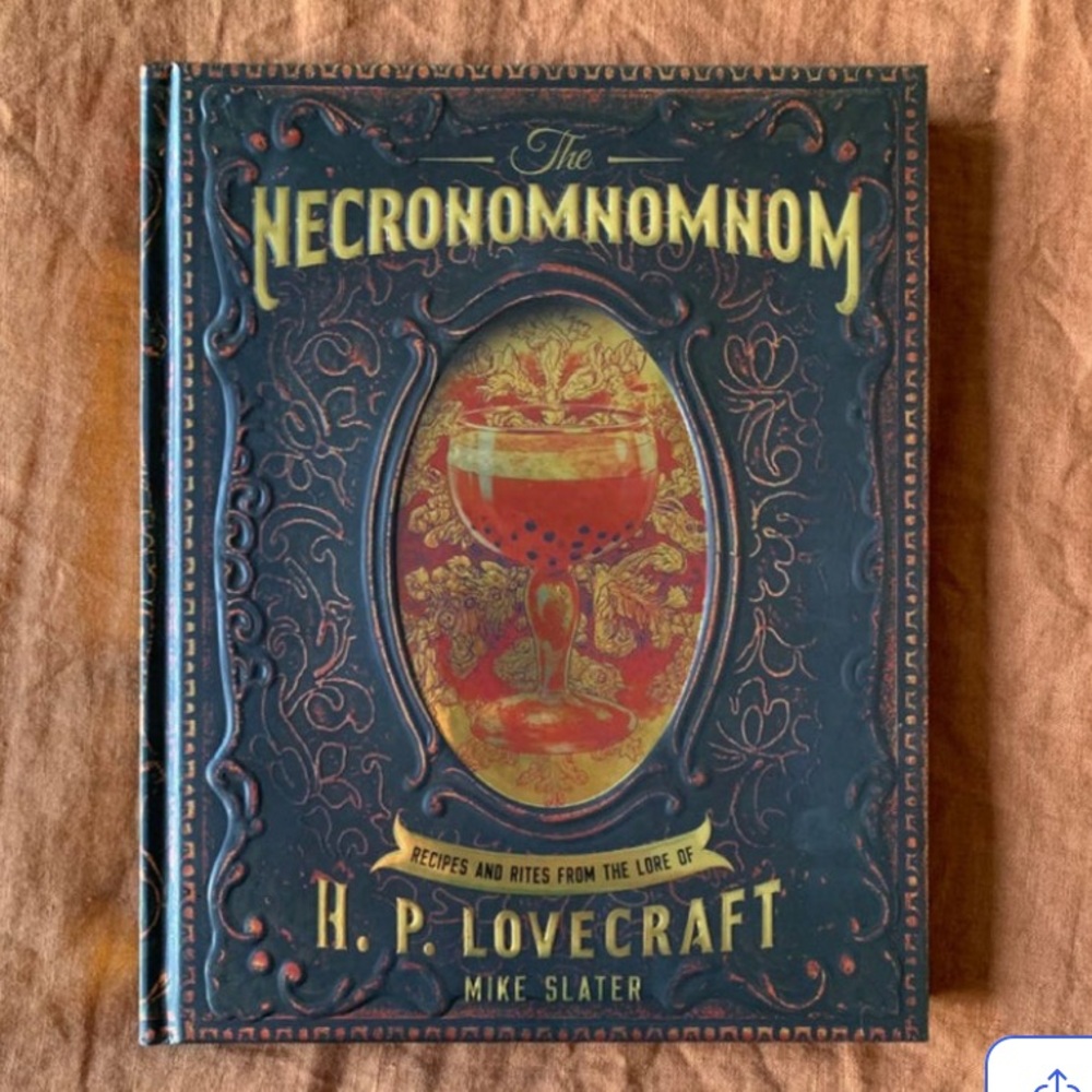 The Necronomnomnom: Recipes and Rites from the Lore of H. P. Lovecraft